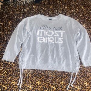 Cold Crush “I’m Not Most Girls” Light Gray Sweatshirt with Lace-Up Sides